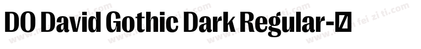 DO David Gothic Dark Regular字体转换